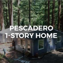 Pescadero 1-Story Home